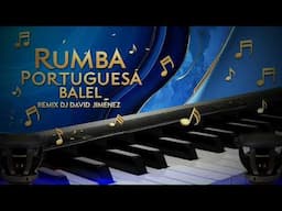 RUMBA PORTUGUESA BALEL REMIX DJ DAVID JIMENEZ