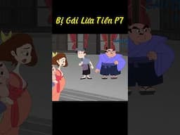 Bị Gái Lừa Tiền P7  #disney #quatangcuocsong #baihoccuocsong