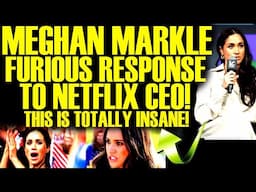 MEGHAN MARKLE ATTACKS NETFLIX CEO AFTER EMERGENCY MEETING GOES OUT OF CONTROL FOR NETFLIX SHOW!