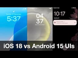 iOS 18 vs Android 15 UIs (One UI 7 Beta 2 + Pixel)