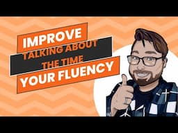 Repeat After Me – Lesson 11: Mastering English Fluency Talking About Time