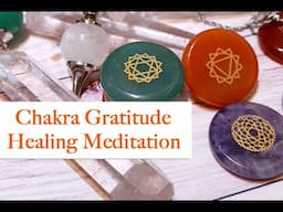 Thanksgiving Meditation - Chakra Gratitude Healing Event