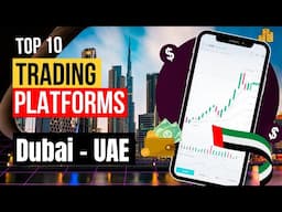 Top 10 Best Trading Platform in Dubai - UAE 🇦🇪 | Compare & Choose the Right One!