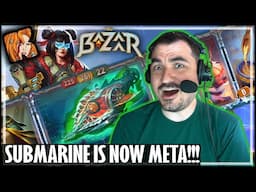 SUBMARINE IS NOW META!!! - The Bazaar