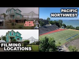 Pacific Northwest FILMING LOCATIONS Homes & Places