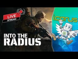 Sunday Night Livestream - Into the Radius