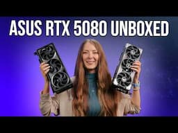 We Can Finally Show You... 👀 Asus TUF & ROG Astral RTX 5080 Unboxing!