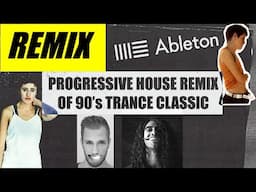 Progressive House Remix of a 90's Trance Classic (Inspired by Nox Vahn/Estiva)