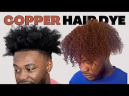 I dyed my hair PERMANENTLY... COPPER! // Black Men