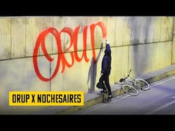 Orup X Nochesaires