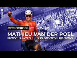 Championnat du monde de cyclocross : Mathieu Van der Poel remporte son 7e titre de champion du monde