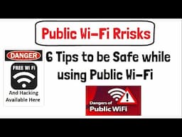 Public Wi-Fi Risks  | 6 tips to secure your device and data | Public Wi-Fi Security Tips