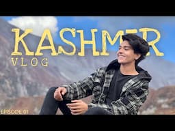 Aly Emraan | A Trip To KASHMIR | Northern Vlog | Episode 01