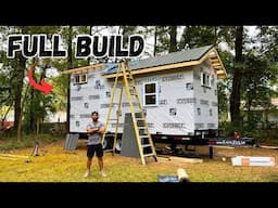 How I Built A DIY Tiny House Full Exterior Build