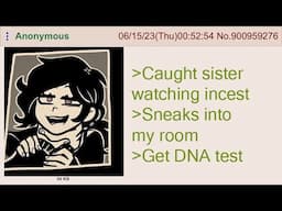 Anon's Sister Likes Him A Little Too Much 4Chan Greentext Stories