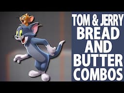 Tom and Jerry Bread and Butter combos (Beginner to Godlike) ft. Snormanda