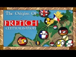 The Origins of French Centralisation