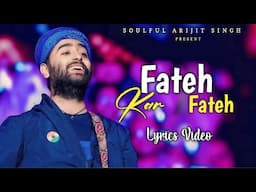 Arijit Singh: Fateh Kar Fateh (Lyrics) | Sonu Sood, Jacqueline | Haroon-Gavin, Mandeep Khurana