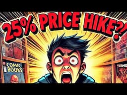 TARIFF-IED- The Price Of Comic Books ISN'T Going To Increase 25% By Next Week