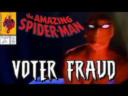 The Amazing Spider-Man Shows You How To Commit Voter Fraud (1992)