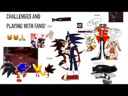 Playing Sonic.EXE TD with challenges + freaky fans!😍❤️❤️