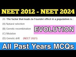 Evolution Class 12 MCQ | Last 12 years PYQs MCQs for NEET 2025 || NEET 2012 - NEET 2024