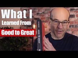 What I learned from reading Good to Great by Jim Collins