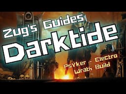 Warhammer 40K: Darktide, Grim Protocols - Psyker - Electro Wrath Build