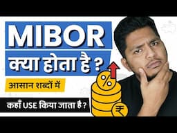 What is MIBOR? MIBOR Kya Hota Hai? Explained in Simple Hindi