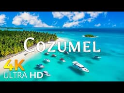 12 HOURS DRONE FILM: " COZUMEL in 4K " + Relaxation Film 4K ( beautiful places in the world 4k )