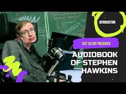 Brief Answers To The Big Questions( introduction) audiobook|Stephen Hawking|( introduction)|physics