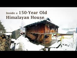 Inside the 150-Year Old Traditional Himalayan House | Built to Withstand Harsh Winters | House Tour