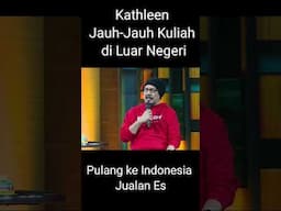 Kathleen Jauh - Jauh Kuliah Di Luar Negeri Pulang Ke Indonesia Jualan Es