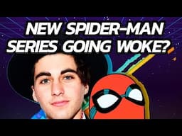 New Spider-Man Series Going Woke?