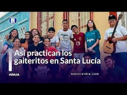 Así practican los gaiteritos en Santa Lucía