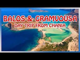 CRETE : Day Trip from Chania to BALOS and GRAMVOUSA