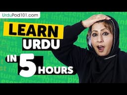 Learn Urdu in 5 Hours - ALL Japanese Absolute Beginners Need