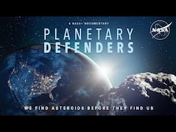 Planetary Defenders (Official NASA Trailer)