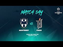 Monterrey vs Forge | 2025 Concacaf Champions Cup