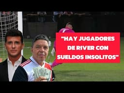 CASTILLO: "En RIVER hay jugadores con contratos insólitos"