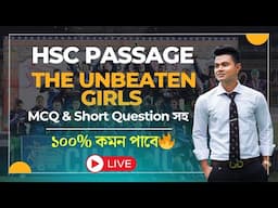 The Unbeaten Girls (১০০% কমন পাবে) | HSC English Textbook Passage