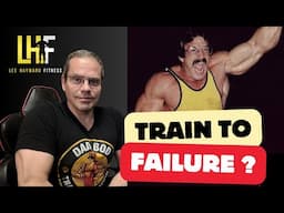 Should You TRAIN TO FAILURE: Is It Worth The Risk?