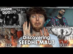 DISCOVERING SEEDHE MAUT! (Nanchaku, Namastute, 11K, RED | Reaction)