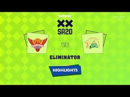 Highlights: Eliminator, Sunrisers Eastern Cape vs Joburg Super Kings | Eliminator, JSK VS SEC