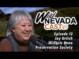 Wild Nevadacast 012 Joy Orlich