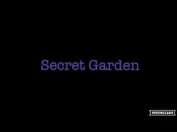 Secret Garden (A Capella Lullaby)