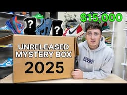 Unboxing A $15,000 Unreleased Sneaker Mystery Box **2025 FIRST LOOK!