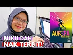 WRITING UPDATE: AURORA Dah Nak Terbit? | Life Update, Progres Penulisan, Writing Deadline!