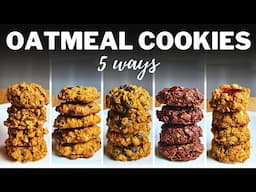 OATMEAL COOKIES » 5 Easy Flavours for Soft & Chewy Cookies | Healthy Snacking