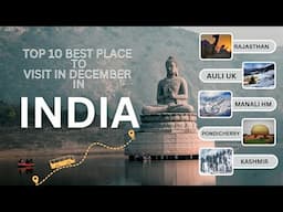 Top 10 Best Places to Visit in India in December & New Year 2025